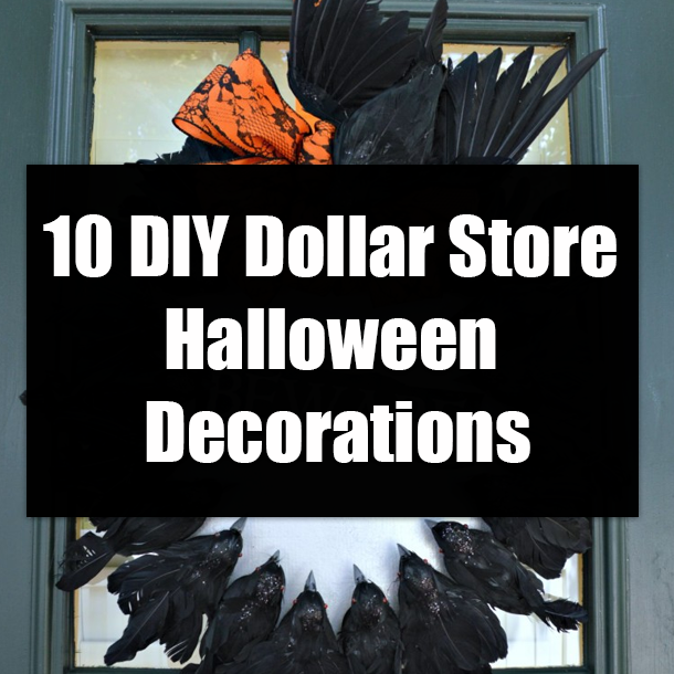 10 Diy Dollar Store Halloween Decorations