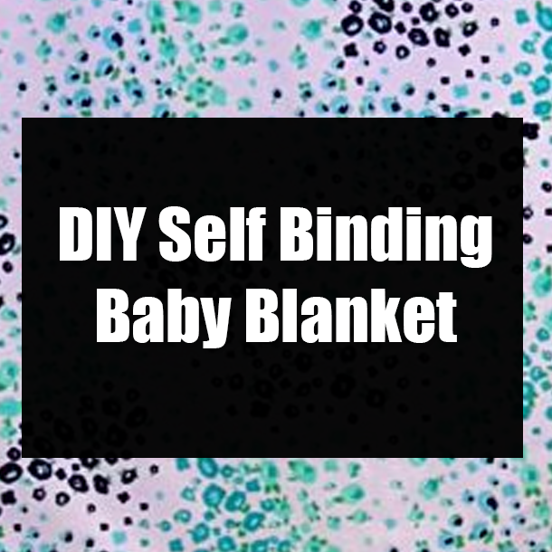 self binding baby quilt